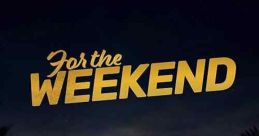 For the Weekend (2020)