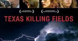 Movie poster for "Texas Killing Fields" featuring dramatic clouds and the tagline "Once in... There's no way out.