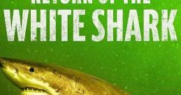 Return of the White Shark (2023)