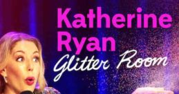 Katherine Ryan: Glitter Room (2019)