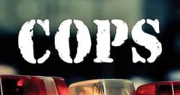 Flashing police lights with "COPS" in bold, capturing the essence of the iconic 1989 reality TV series.