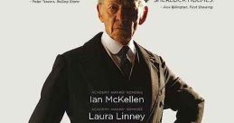 Ian McKellen stars as the aging Sherlock Holmes in "Mr. Holmes" (2015), exploring the myth behind the iconic detective.