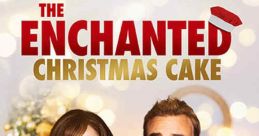 The Enchanted Christmas Cake (2021)