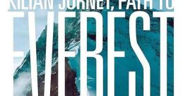 Kilian Jornet, Path to Everest (2018)