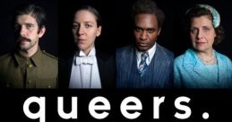 Queers. (2017) A series of eight monologues set in the same pub over many years of gay history in response to the 50th