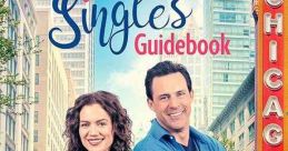 Meggan Kaiser and Philip Boyd star in The Single's Guidebook, a romantic adventure set in vibrant Chicago.