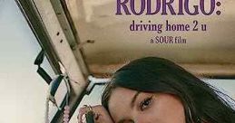 OLIVIA RODRIGO: driving home 2 u (a SOUR film) (2022)