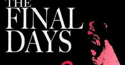 The Final Days (1989)