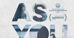 Film poster for "As You Are" (2016) showcasing key cast and official festival selections. Directed by Miles Joris-Peyrafitte.