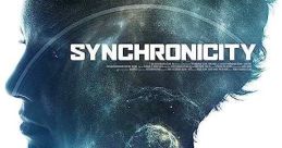 Poster for the sci-fi film "Synchronicity" (2015), featuring a cosmic silhouette and elements of time travel.