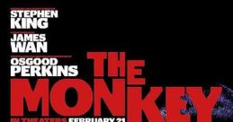 The Monkey (2025) movie poster featuring a sinister monkey with a chilling tagline, releasing in theaters February 21.