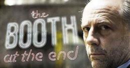 Xander Berkeley stars in The Booth at the End (2011), a suspenseful tale exploring moral limits and choices.