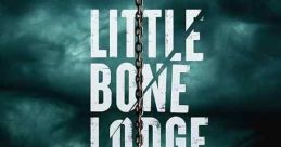 Little Bone Lodge (2023)