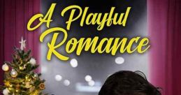 Romantic scene from "A Playful Romance," featuring Jamie Perez and Thomas McDonell, set against a festive Christmas backdrop.