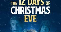 The 12 Days of Christmas Eve (2022)