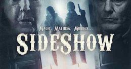 Movie poster for "Sideshow" (2020) featuring themes of magic, mayhem, and murder with dramatic visuals.