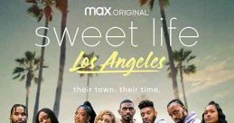 Sweet Life: Los Angeles (2021)