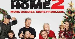 Daddy's Home 2 (2017) Having finally gotten used to each other's existence, Brad and Dusty must now deal with their intrusive