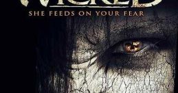 The Wicked (2013) Following the abduction of a young local girl, a group of teenagers test the legend of an immortal witch