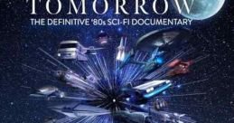 In Search of Tomorrow (2022) A nostalgic journey through '80s sci-fi films, exploring their impact and relevance today,