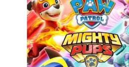 PAW Patrol: Mighty Pups (2018)