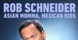 Rob Schneider: Asian Momma, Mexican Kids (2020)