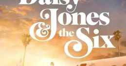 Daisy Jones & the Six (2023)