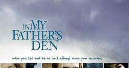 In My Father's Den (2004) A disillusioned war journalist's return home is blighted when he becomes implicated in the