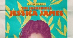 The Incredible Jessica James (2017) An aspiring playwright in New York strikes up a friendship with a guy while on the