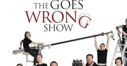 The Goes Wrong Show (2019) A series of brand new, hand-crafted, half hours of theatrical catastrophe as The Cornley