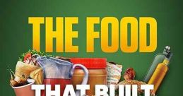 The Food That Built America (2019)
