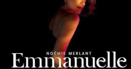 Emmanuelle (2024) In search of a lost pleasure, Emmanuelle travels alone to Hong Kong on a business mission. In the vibrant