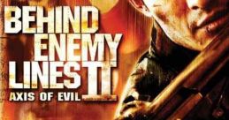 Behind Enemy Lines II: Axis of Evil (2006)