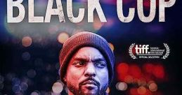 Black Cop (2017) A black police officer is pushed to the edge, taking out his frustrations on the privileged community he's