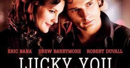 Lucky You (2007)