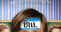 Meet Bill (2007) A guy fed up with his job and married to a cheating wife reluctantly mentors a rebellious teen. Cast: