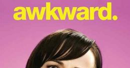 Awkward. (2011)