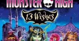 Monster High: 13 Wishes (2013)