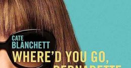 Where'd You Go, Bernadette (2019)