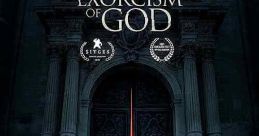 The Exorcism of God (2021) An American priest working in Mexico is possessed during an exorcism and ends up committing a