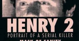 Henry: Portrait of a Serial Killer, Part 2 (1996) Henry II picks up where the original (Henry: Portrait of a Serial Killer)