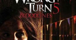 Wrong Turn 5: Bloodlines (2012)