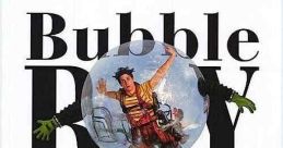 Bubble Boy (2001) Bubble Boy's been in a bubble all his life due to no immune system. A cute blonde girl befriends BB. Her
