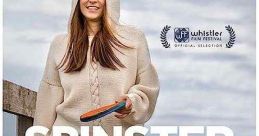 Spinster (2019) After her partner breaks up with her on her 39th birthday, Gaby tackles her fears of loneliness as well as