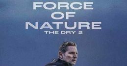 Force of Nature: The Dry 2 (2024) Five women participate in a hiking retreat but only four come out the other side. Federal