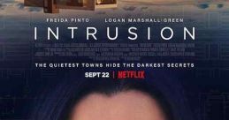 Intrusion (2021) A woman moves to a small town with her husband, but is rattled when she is targeted for a home invasion.