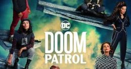 Doom Patrol (2019) The adventures of an idealistic mad scientist and his field team of superpowered outcasts. Cast: Crazy
