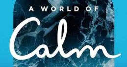 A World of Calm (2020)