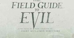 The Field Guide to Evil (2018)