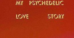 My Psychedelic Love Story (2020)